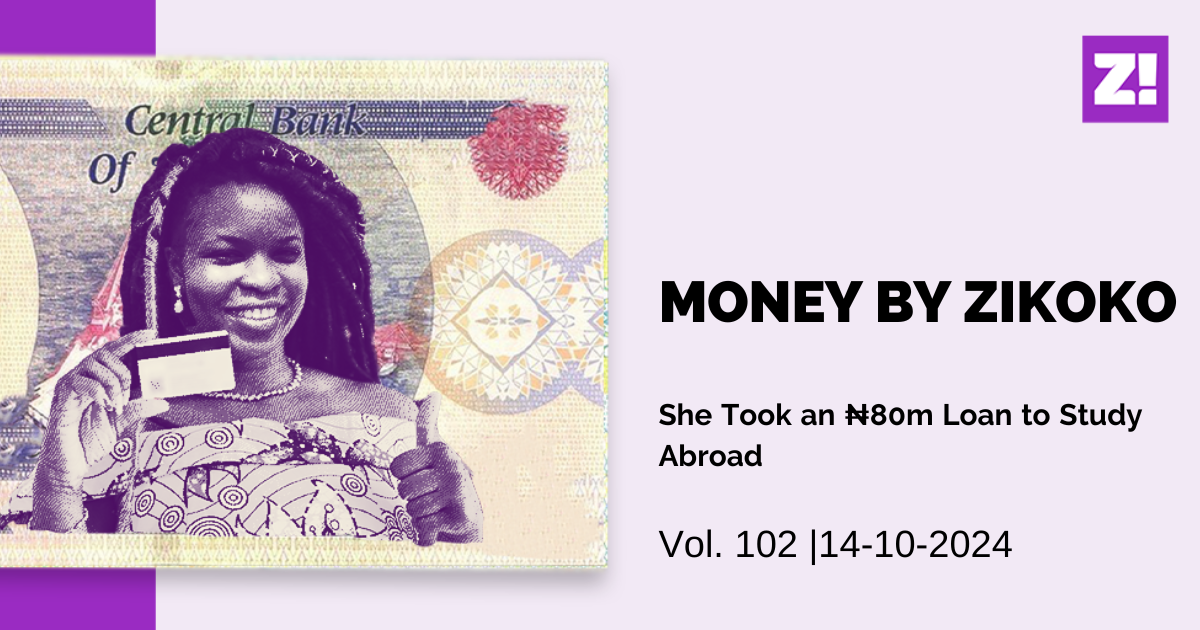 MoneybyZikoko: She Took an ₦80m Loan to Glimpse Abroad